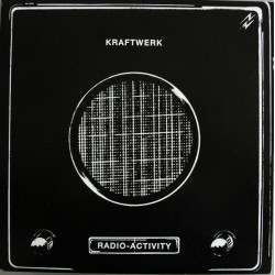 Kraftwerk ‎– Radio-Activity|1975/1993    Capitol Records ‎– S11-56855 ‎– SN-16380