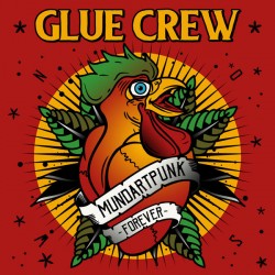 Glue Crew – Mundartpunk...