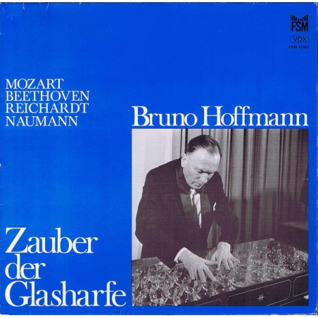 Mozart-Beethoven-Reichardt- Naumann – Zauber Der Glasharfe - Bruno Hoffmann | FSM  – 43 003