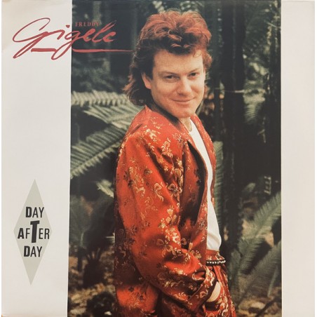 Gigele Freddy – Day After Day |1987      CBS – 651287 7 -Single