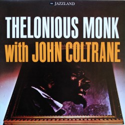 Thelonious Monk With John...