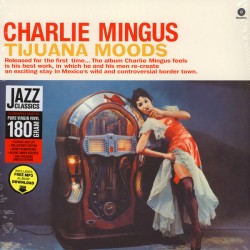 Charles Mingus – Tijuana...