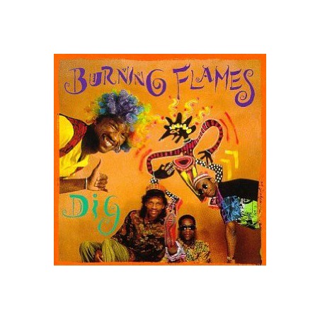 Burning Flames – Dig |1991   Mango – 162-539 914-1
