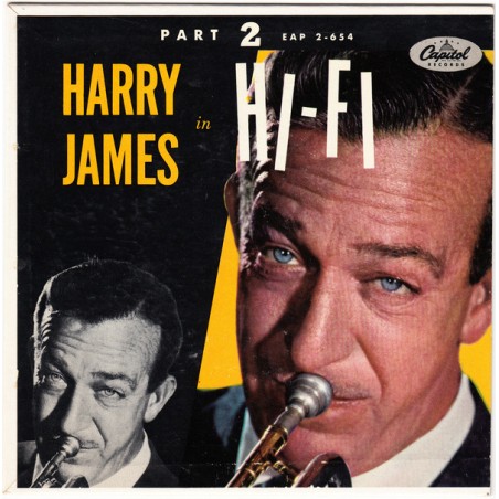Harry James And His Orchestra – Harry James in Hi Fi, Part 2 |1955      Capitol Records – EAP 2-654-Single