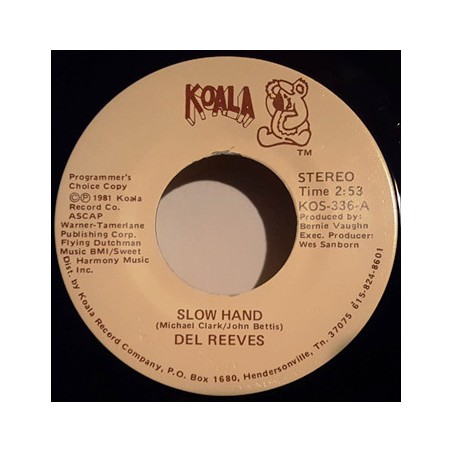 Del Reeves – Slow Hand / Take Off Time |1981    Koala – KOS-336-Single