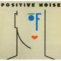 Positive Noise – Change Of...