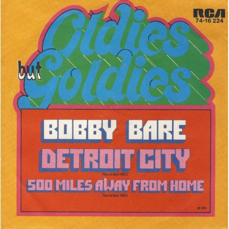 Bobby Bare – Detroit City |1972     RCA Victor – 74-16 224 -Single