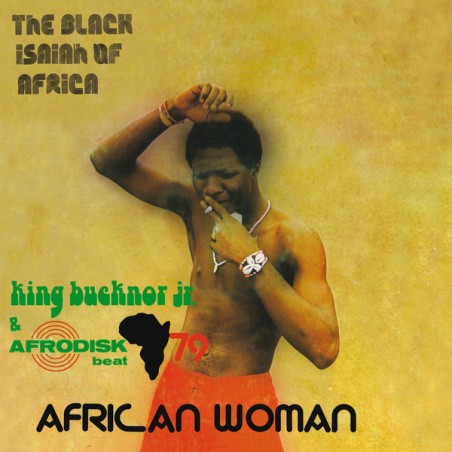 King Bucknor Jr.  & Afrodisk Beat 79 – African Woman |2017  Hot Casa Records – HC50
