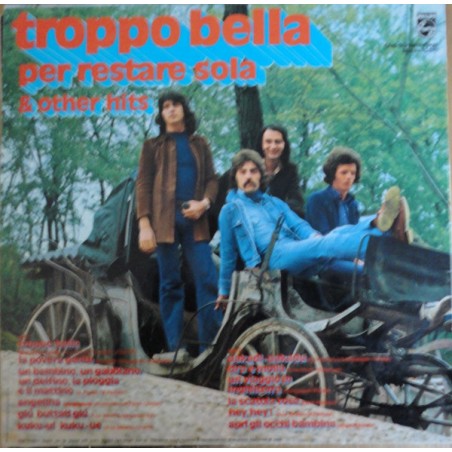 I Nuovi Angeli – Troppo Bella Per Restare Sola & Other Hits |1973   Philips – 62 610