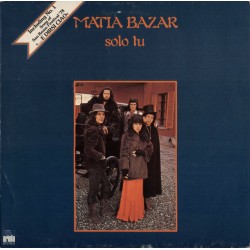 Matia Bazar ‎– Solo Tu...