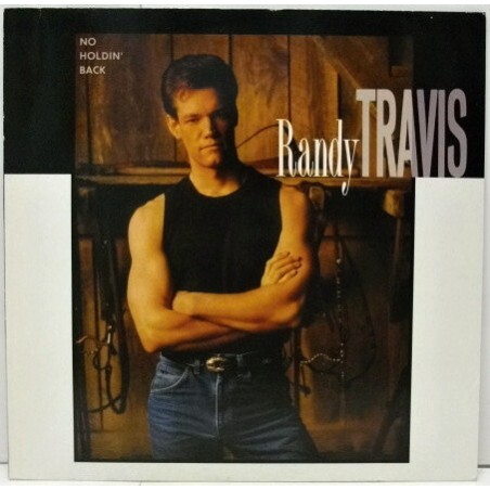 Randy Travis – No Holdin' Back |1989    Warner Bros. Records – 925 988-1