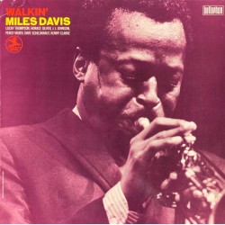 Miles Davis – Walkin' |...