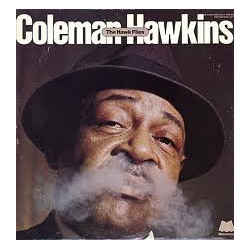Coleman Hawkins – The Hawk...