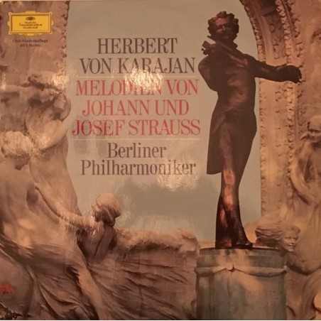 Johann und Josef Strauss-Melodien Von Johann Und Josef Strauss- Berliner Philharmoniker-Karajan | DG– 6371-Club Edition