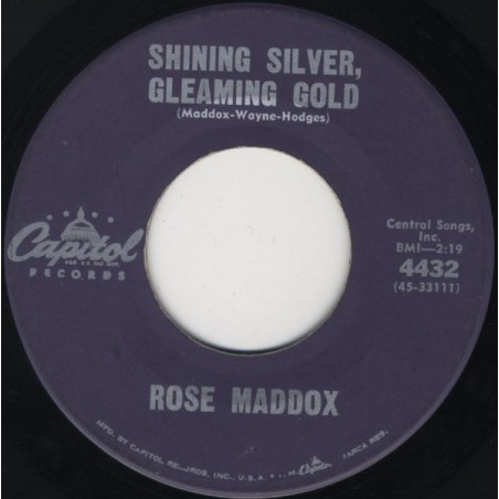 Rose Maddox – Shining Silver, Gleaming Gold / Billy Cline |1960    Capitol Records – 4432-Single