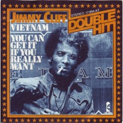 Jimmy Cliff – Vietnam / You...