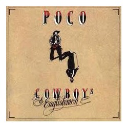 Poco – Cowboys & Englishmen...