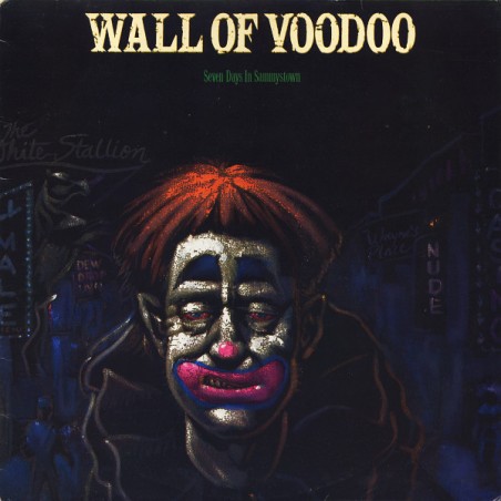 Wall Of Voodoo – Seven Days In Sammystown |1985  	I.R.S. Records – ILP 26685