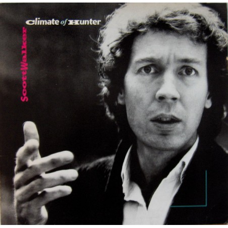 Scott Walker – Climate Of Hunter|1984    Virgin – 206 118