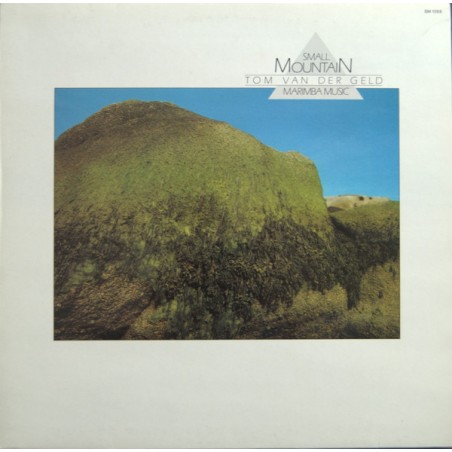 Tom van der Geld – Small Mountain (Marimba Music - Music For Four Marimbas)|1986     Wergo – SM 1055