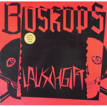 Boskops ‎– Lauschgift |1985     Mülleimer Records ‎– Mülleimer 013  ‎-Lim. Edition, Red Clear Vinyl