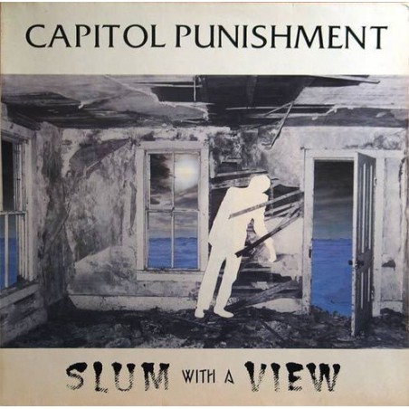 Capitol Punishment – Slum With A View |1987    We Bite Records – WB 016