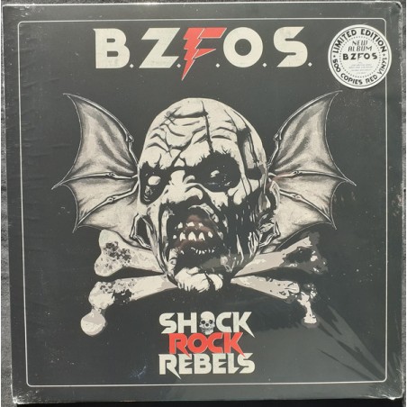 B.Z.F.O.S. – Shock Rock Rebels |2021    Schlitzer-Pepi Records – SP-R 022 -Limited Edition, Red Vinyl