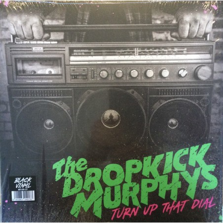 Dropkick Murphys – Turn Up That Dial |2021    Born & Bred Records – BB-015