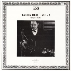Tampa Red – Vol. 2...