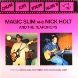 Magic Slim And Nick Holt &...