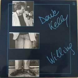 Dave Kelly  – Willing |1979...