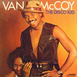 Van McCoy – The Disco Kid...
