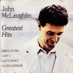 John McLaughlin – Greatest...