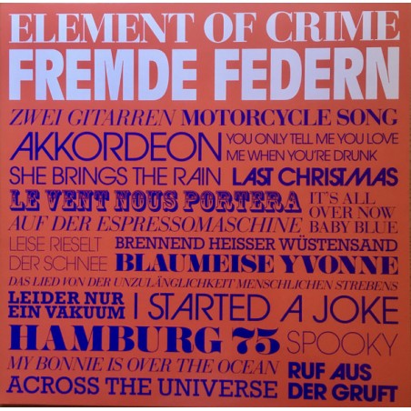 Element Of Crime – Fremde Federn|2010   Vertigo Berlin – 06025 2753059 8