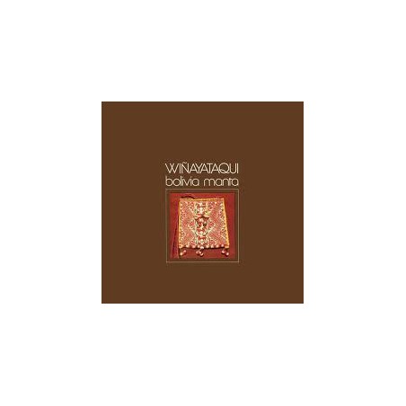 Bolivia Manta – Wiñayataqui|1978     Neue Welt  – NWIS 1009