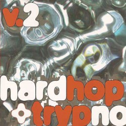 Various – Hardhop + Trypno...