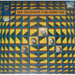 Les Calchakis D'Aujourd'Hui...