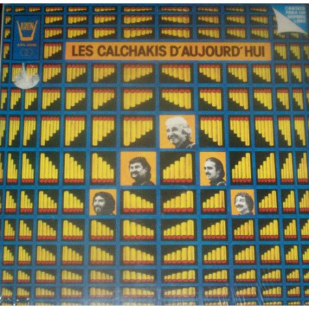 Les Calchakis D'Aujourd'Hui  – Cantata Para Un Hombre Libre|1982   Arion – ARN 34680