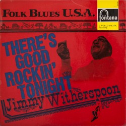 Jimmy Witherspoon – There's...