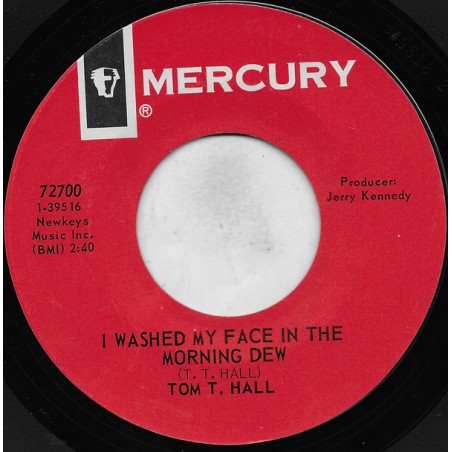 Tom T. Hall – I Washed My Face In The Morning Dew |1967   Mercury – 72700-Single