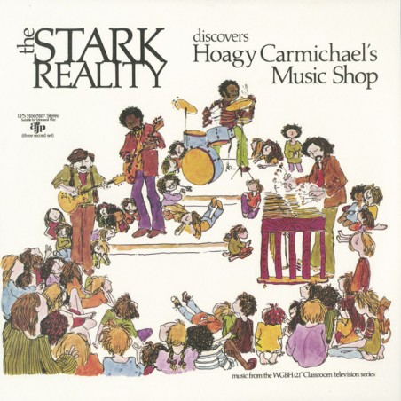 The Stark Reality  – Discovers Hoagy Carmichael's Music Shop |1970/2015    Now-Again Records – na 5095-3-LP-Deluxe Edition