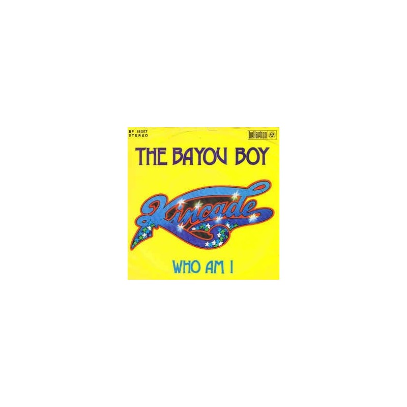 Kincade ‎– The Bayou Boy |1974    Bellaphon ‎– BF 18307 -Single