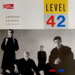 Level 42 – Lessons In Love...