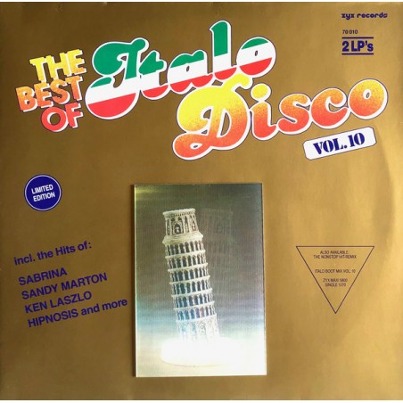 Various – The Best Of Italo-Disco Vol. 10|1988  ZYX Records – 70 010-Lim. Edition with a Pisa Tower hologram on the frontcover.