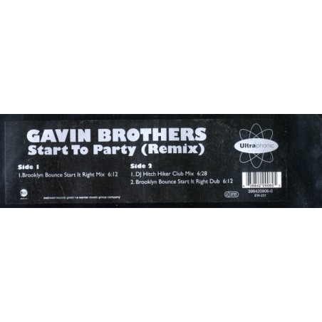 Gavin Brothers – Start To Party (Remix)|1997    Ultraphonic – 3984-20906-0-Maxi-Single