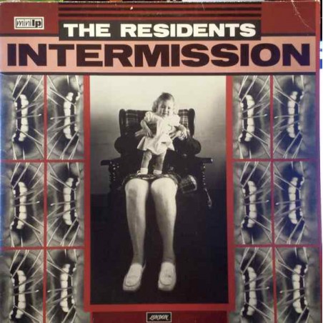 The Residents – Intermission|1983    London Records – 810 293-1