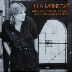 Ulla Meinecke – Wenn Schon...
