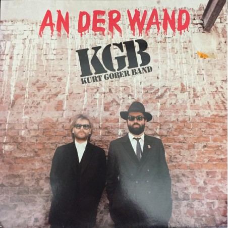 Kurt Gober Band KGB  – An Der Wand |1985    EMI Columbia Austria – 12C 13 3362 1