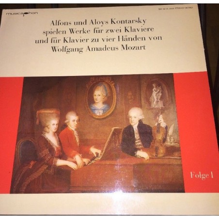 Alfons -Aloys Kontarsky spielen  Mozart – Werke Für Zwei Klaviere Und Für Klavier ... Folge 1|Musicaphon – BM 30 SL 3002