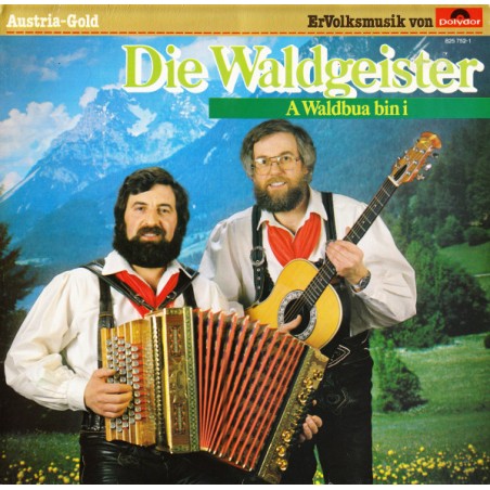 Die Waldgeister ‎– A Waldbua Bin I |1985     Polydor ‎– 825 752-1